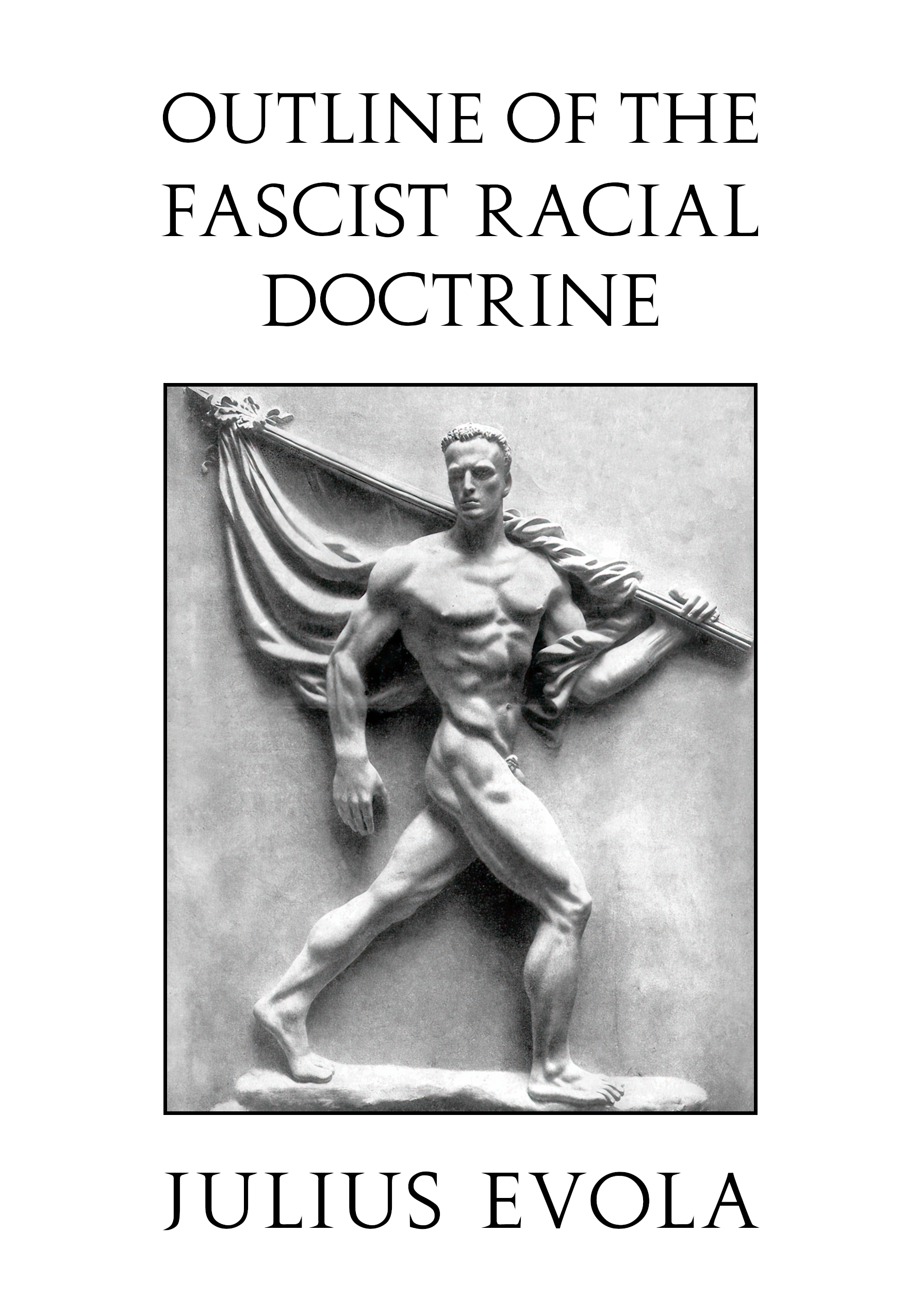 Outline of the Fascist Racial Doctrine
