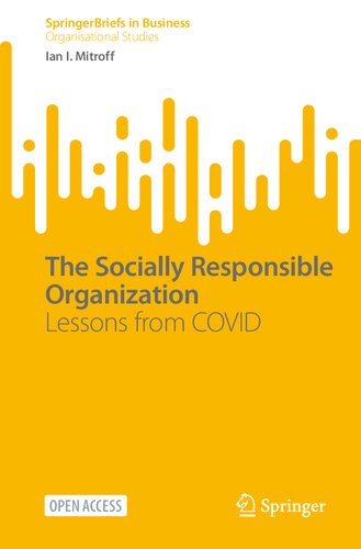 The Socially Responsible Organization: Lessons from COVID (SpringerBriefs in Business)