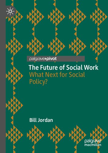The Future of Social Work: What Next for Social Policy?