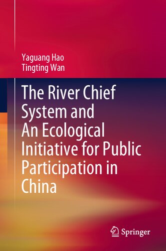 The River Chief System and An Ecological Initiative for Public Participation in China
