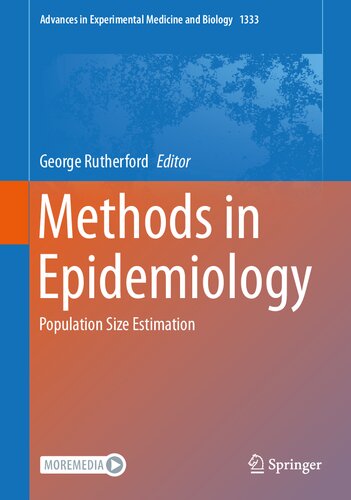 Methods in Epidemiology: Population Size Estimation (Advances in Experimental Medicine and Biology, 1333)