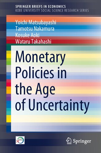 Monetary Policies in the Age of Uncertainty (SpringerBriefs in Economics)