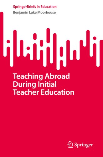 Teaching Abroad During Initial Teacher Education (SpringerBriefs in Education)