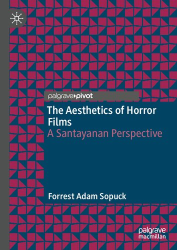 The Aesthetics of Horror Films: A Santayanan Perspective