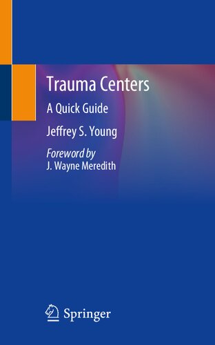 Trauma Centers: A Quick Guide