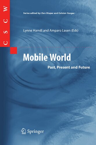 Mobile World: Past, Present and Future (Computer Supported Cooperative Work)