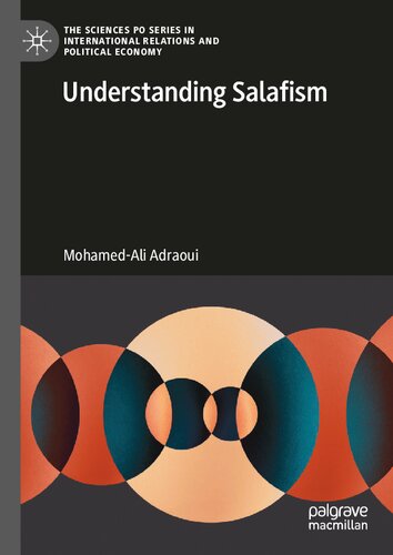 Understanding Salafism (The Sciences Po Series in International Relations and Political Economy)