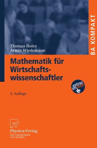 Mathematik für Wirtschaftswissenschaftler (BA KOMPAKT) (German Edition)