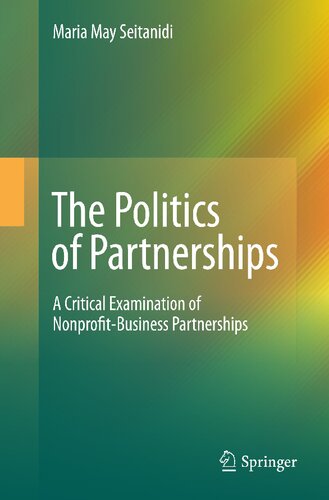 The Politics of Partnerships: A Critical Examination of Nonprofit-Business Partnerships