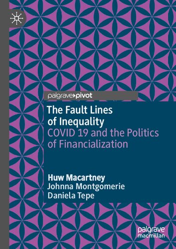 The Fault Lines of Inequality: COVID 19 and the Politics of Financialization