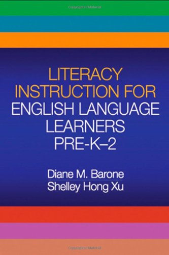 Literacy Instruction for English Language Learners Pre-K-2 (Solving Problems in the Teaching of Literacy)