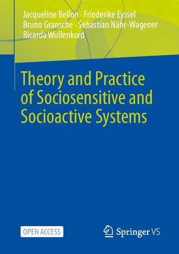 Theory and Practice of Sociosensitive and Socioactive Systems
