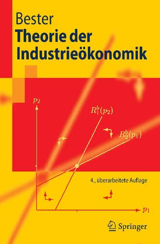Theorie der Industrieökonomik (Springer-Lehrbuch) (German Edition)