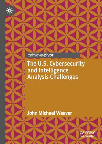 The U.S. Cybersecurity and Intelligence Analysis Challenges