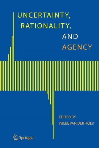 Uncertainty, Rationality, and Agency