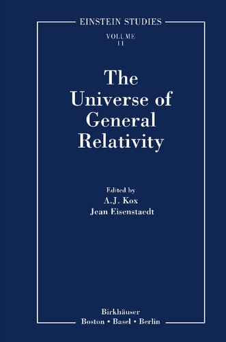 The Universe of General Relativity (Einstein Studies, 11)