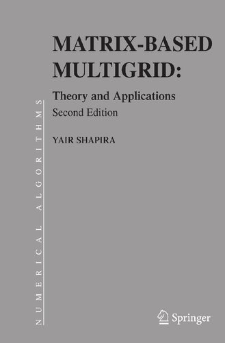Matrix-Based Multigrid: Theory and Applications (Numerical Methods and Algorithms, 2)