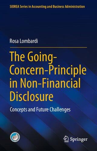 The Going-Concern-Principle in Non-Financial Disclosure: Concepts and Future Challenges (SIDREA Series in Accounting and Business Administration)