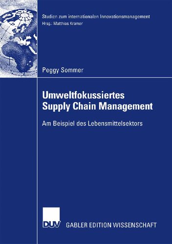 Umweltfokussiertes Supply Chain Management: Am Beispiel des Lebensmittelsektors