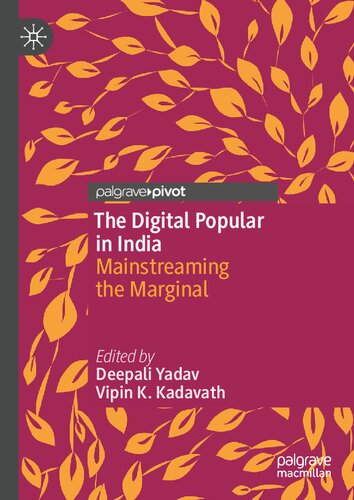 The Digital Popular in India: Mainstreaming the Marginal