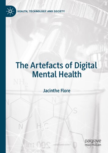 The Artefacts of Digital Mental Health (Health, Technology and Society)