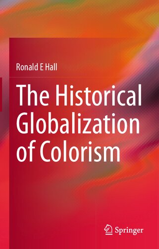 The Historical Globalization of Colorism: Evolution of a New World Order