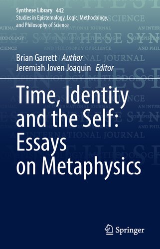 Time, Identity and the Self: Essays on Metaphysics (Synthese Library, 442)