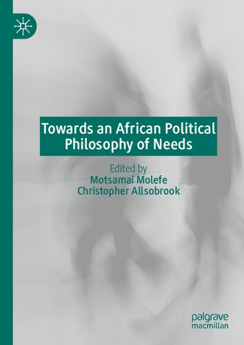 Towards an African Political Philosophy of Needs