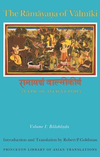 The Rāmāyaṇa of Vālmīki, Volume I: Bālakāṇḍa