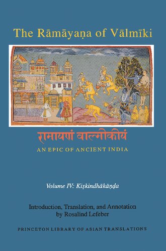 The Rāmāyaṇa of Vālmīki, Volume IV: Kiṣkindhākāṇḍa