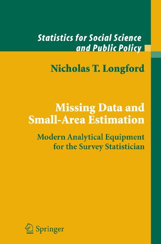 Missing Data and Small-Area Estimation: Modern Analytical Equipment for the Survey Statistician (Statistics for Social and Behavioral Sciences)