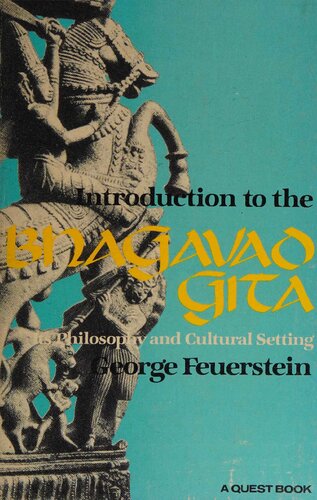 Introduction to the Bhagavad Gītā: Its Philosophy and Cultural Setting