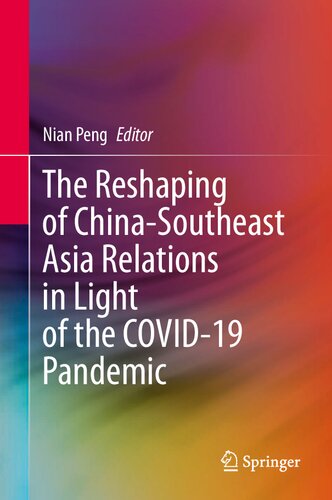 The Reshaping of China-Southeast Asia Relations in Light of the COVID-19 Pandemic