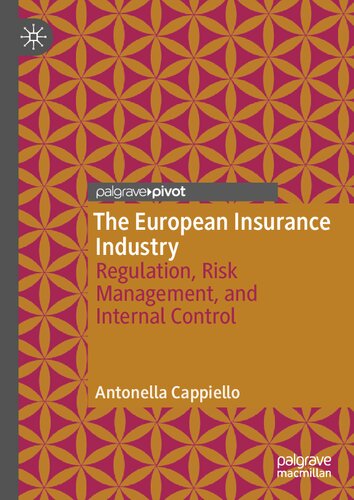 The European Insurance Industry: Regulation, Risk Management, and Internal Control