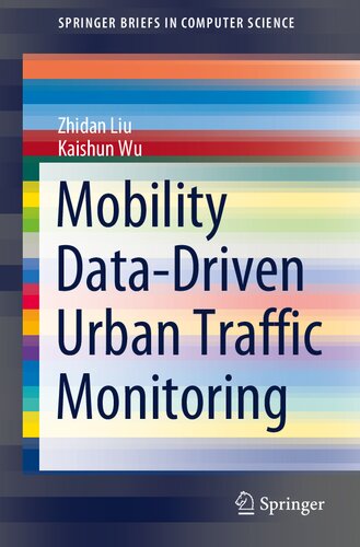 Mobility Data-Driven Urban Traffic Monitoring (SpringerBriefs in Computer Science)