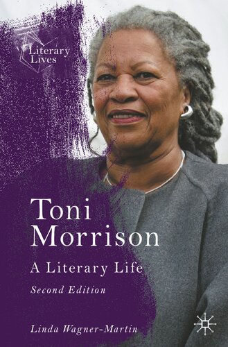 Toni Morrison: A Literary Life (Literary Lives)