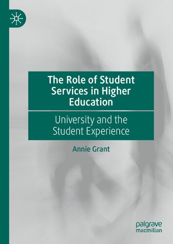 The Role of Student Services in Higher Education: University and the Student Experience
