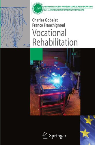 Vocational Rehabilitation (Collection de L'Académie Européenne de Médecine de Réadaptation)
