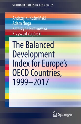 The Balanced Development Index for Europe’s OECD Countries, 1999–2017 (SpringerBriefs in Economics)