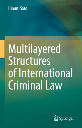 Multilayered Structures of International Criminal Law