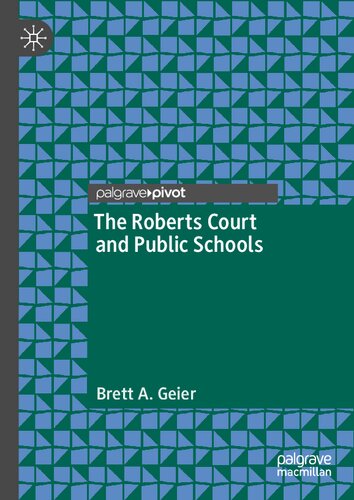 The Roberts Court and Public Schools