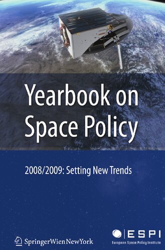 Yearbook on Space Policy 2008/2009: Setting New Trends