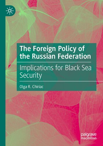 The Foreign Policy of the Russian Federation: Implications for Black Sea Security