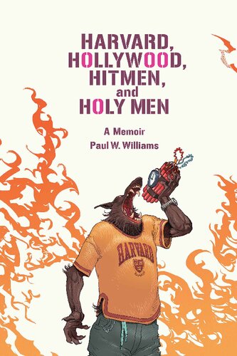 Harvard, Hollywood, Hitmen, and Holy Men: A Memoir (Screen Classics)