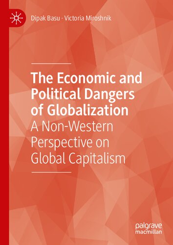 The Economic and Political Dangers of Globalization: A Non-Western Perspective on Global Capitalism