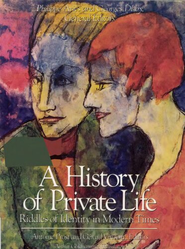 A History of Private Life 5 : Riddles of Identity in Modern Times