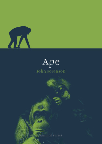 Ape (Reaktion Books - Animal)