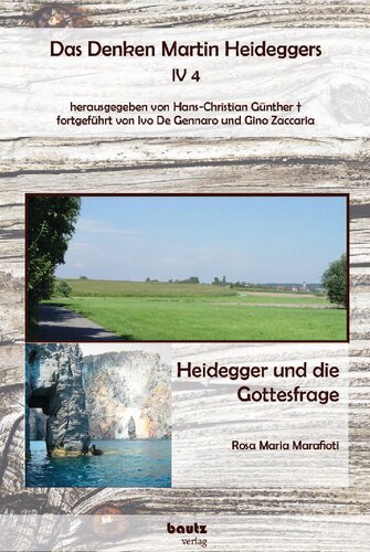 Heidegger und die Gottesfrage (Das Denken Martin Heideggers 4) (German Edition)