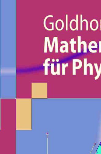 Mathematik für Physiker 1: Grundlagen aus Analysis und Linearer Algebra (Springer-Lehrbuch) (German Edition)
