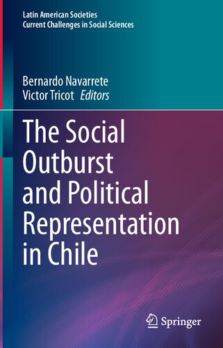 The Social Outburst and Political Representation in Chile (Latin American Societies)
